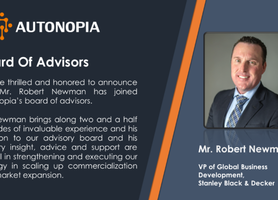 Mr. Robert Newman has joined Autonopia’s board of advisors